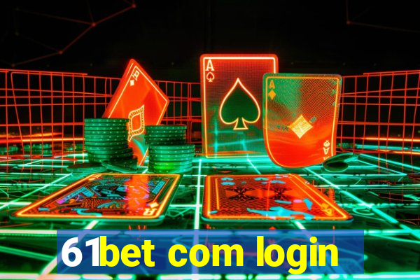 61bet com login